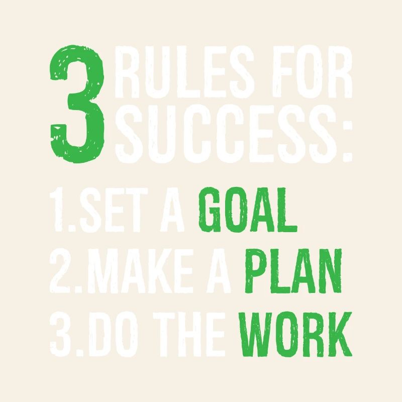 3 rules for success