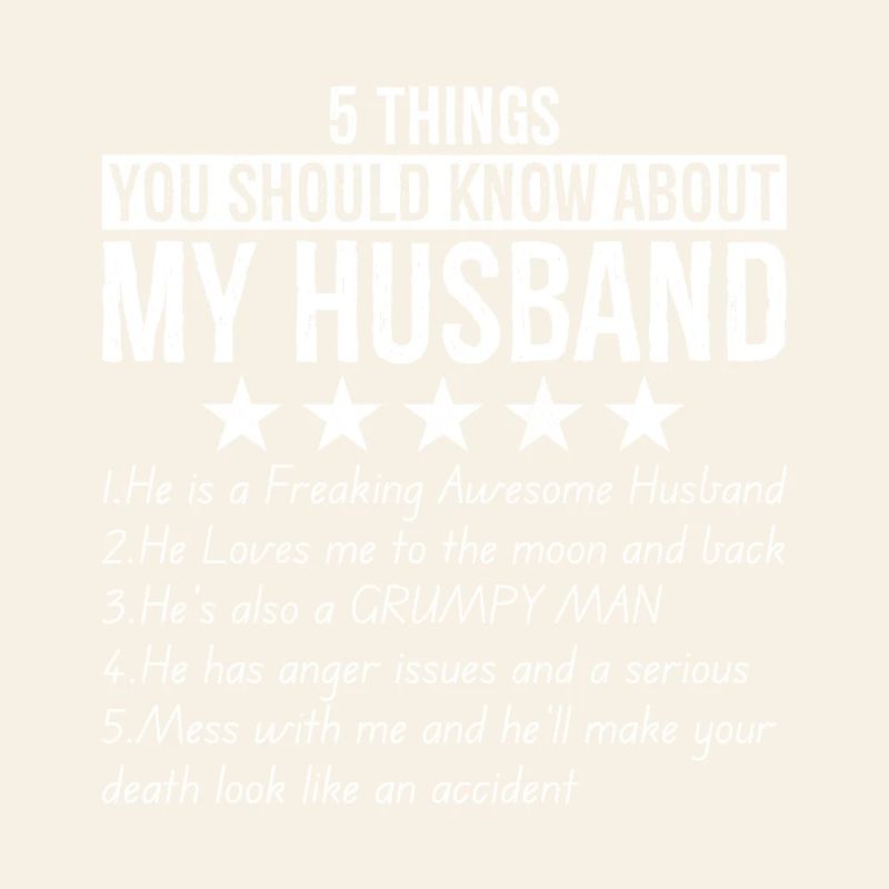 5 things you should know about my husband