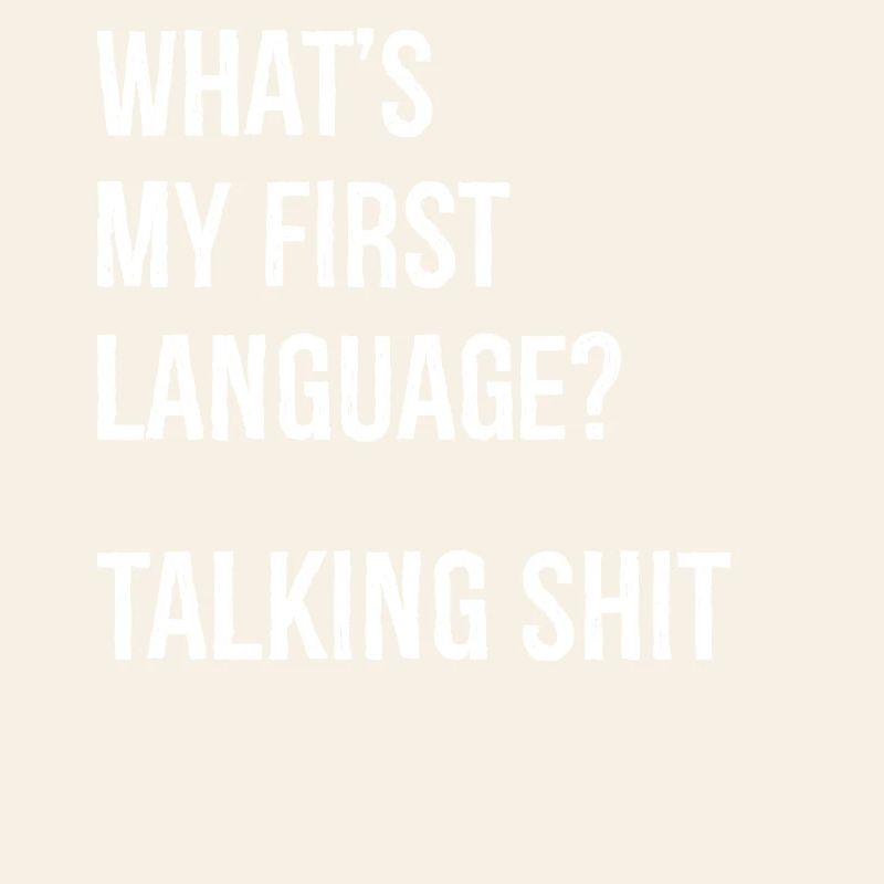 what's my first language talking