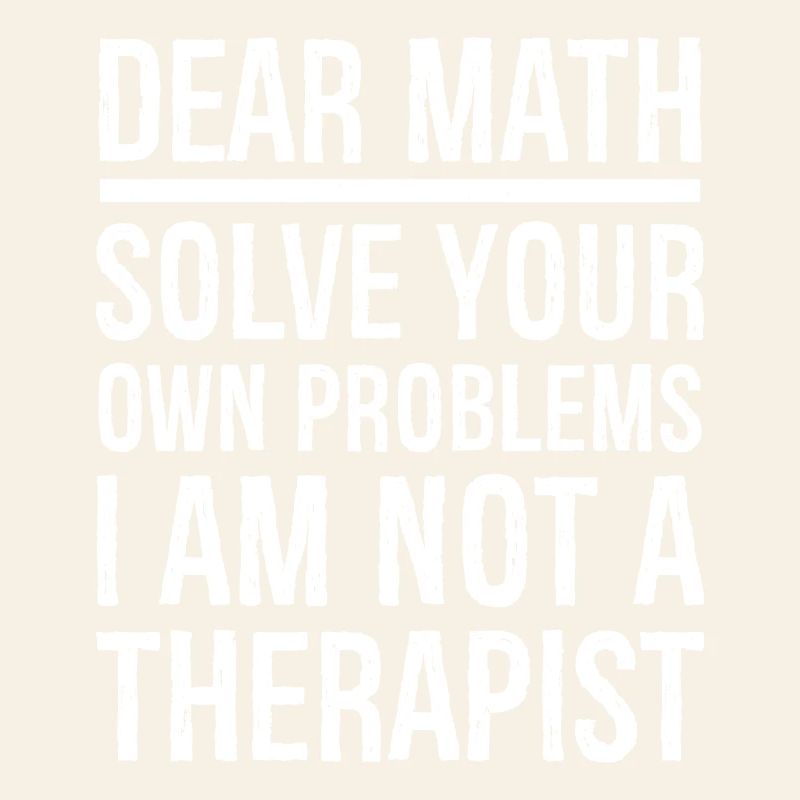 Dear Math Funny Shirt