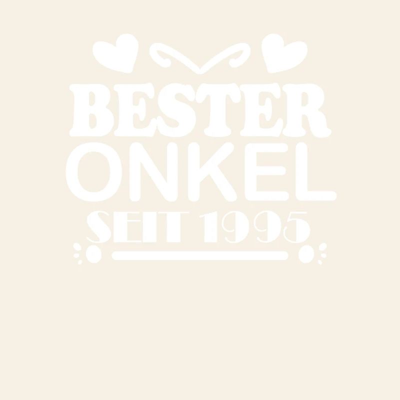 Bester Onkel seit 1995