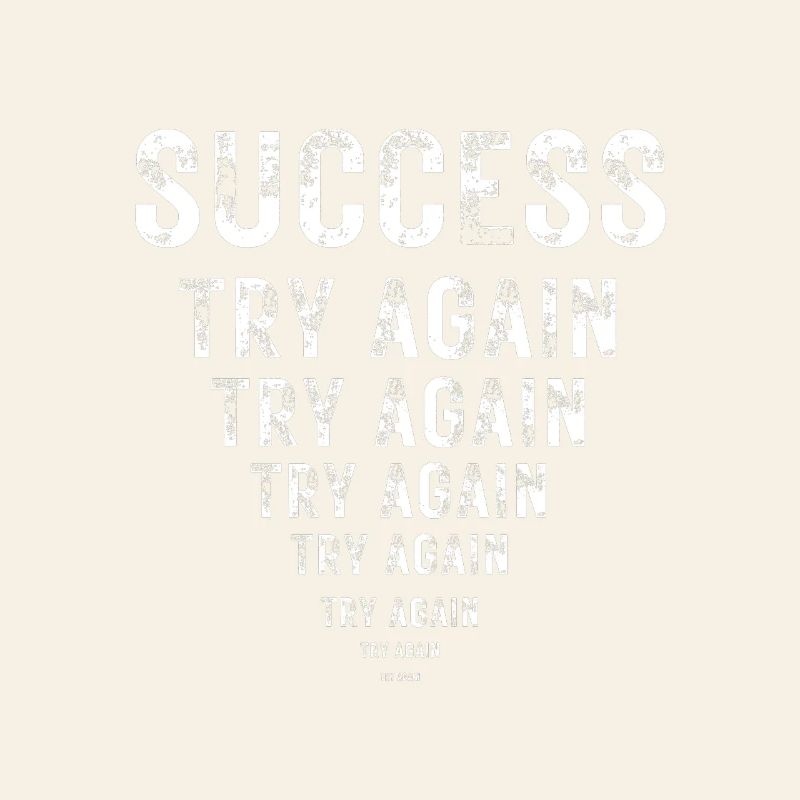 Success Motivation Perseverance Hustle