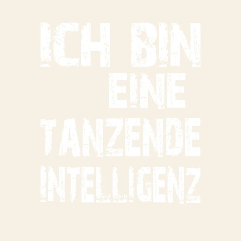 KI Spruch Ich bin eine tanzende Intelligenz