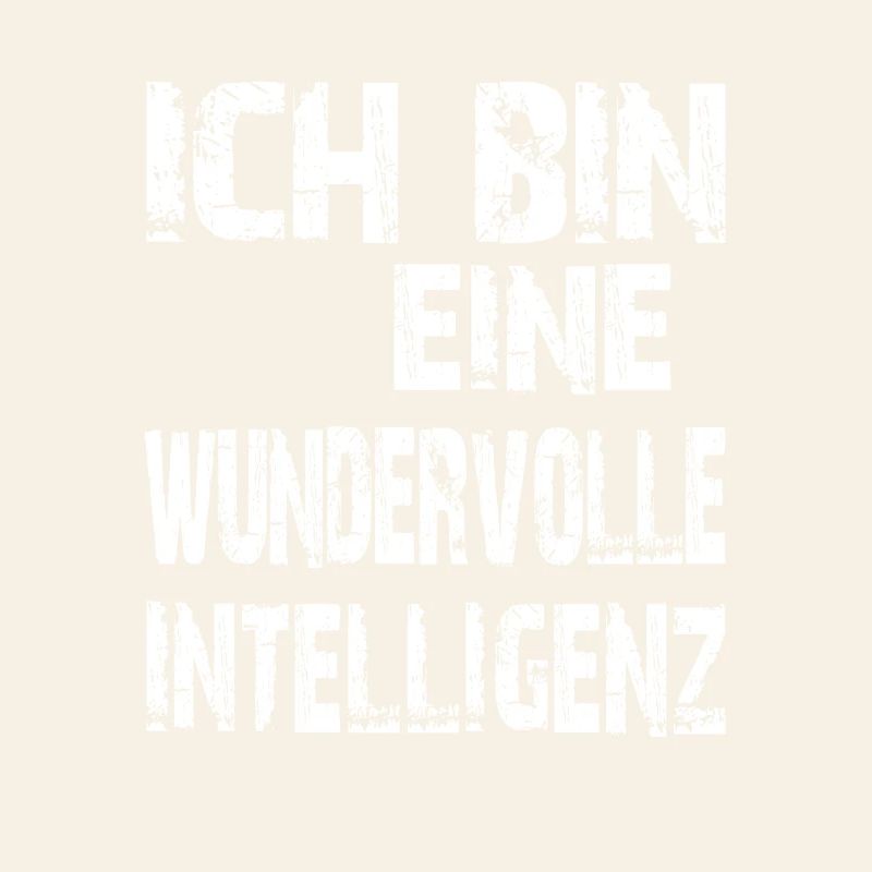 KI Spruch Ich bin eine wundervolle Intelligenz