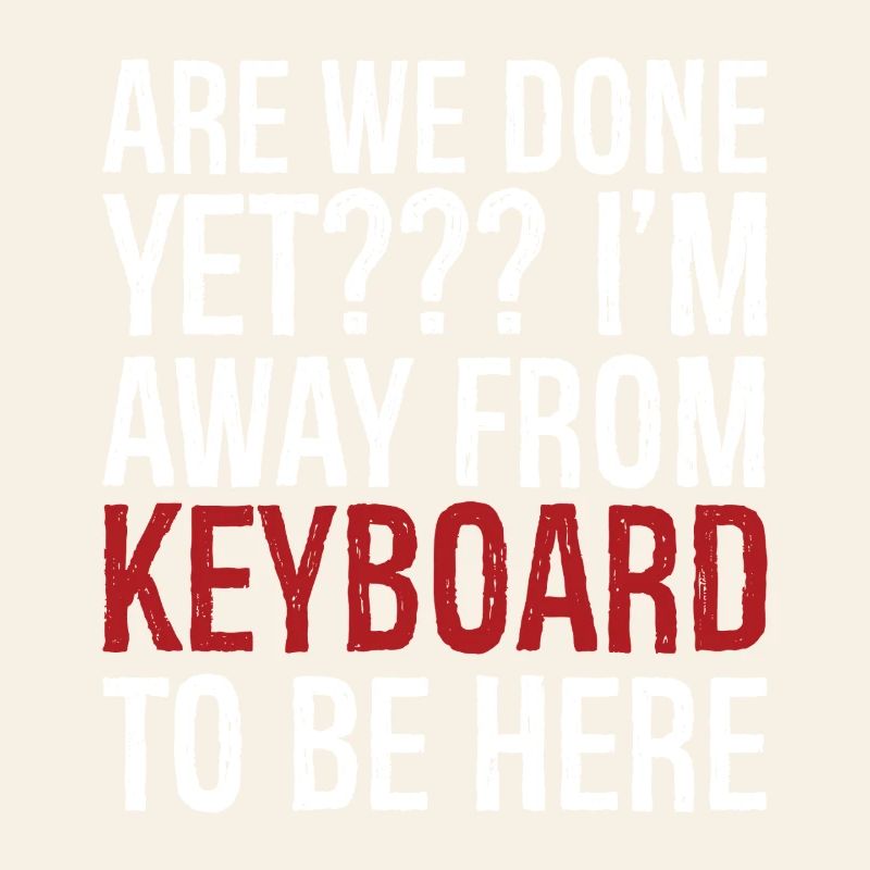 are we done yet I'm away from keyboard to be here