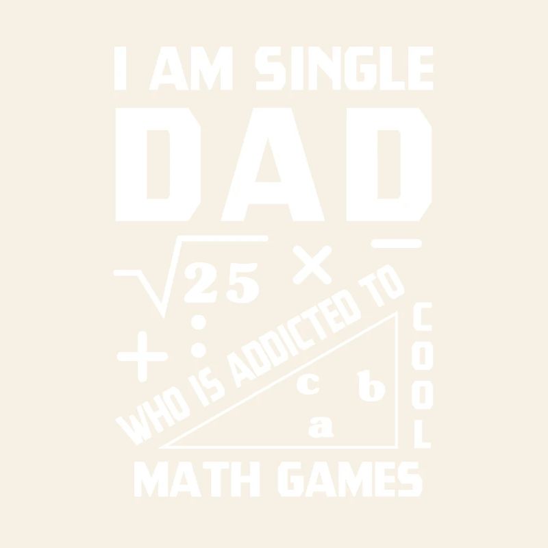 I Am Single Dad Who Is Addicted To Cool Math