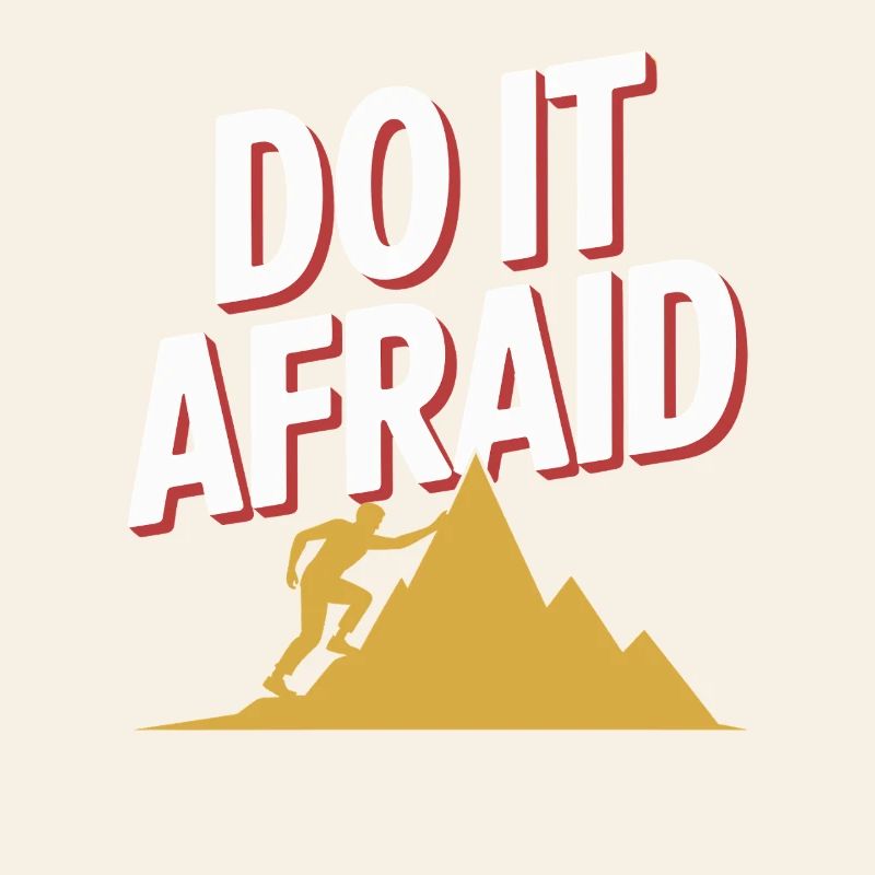 Fais-le Peur Courage Développement Motivation