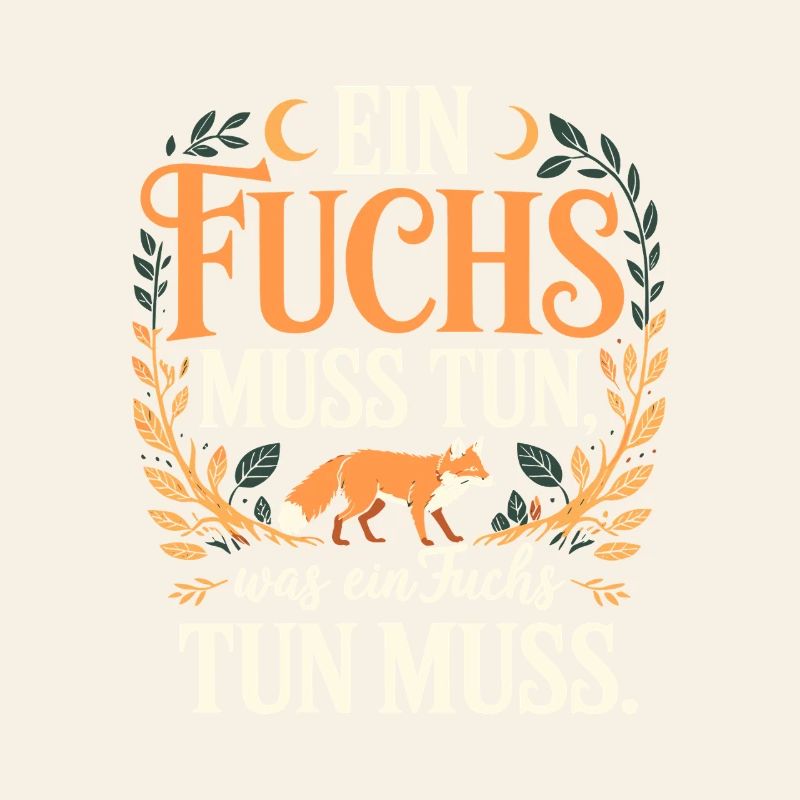 Fox saying: A fox must do what fox must do