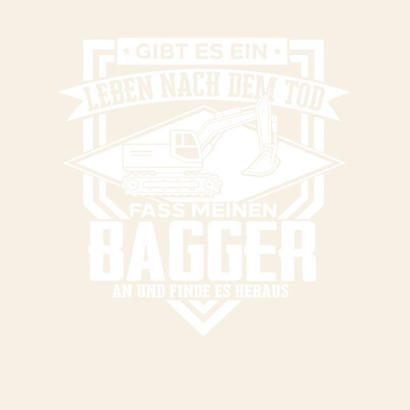 Baggerfahrer Sprüche Baugeräteführer Hochbau 