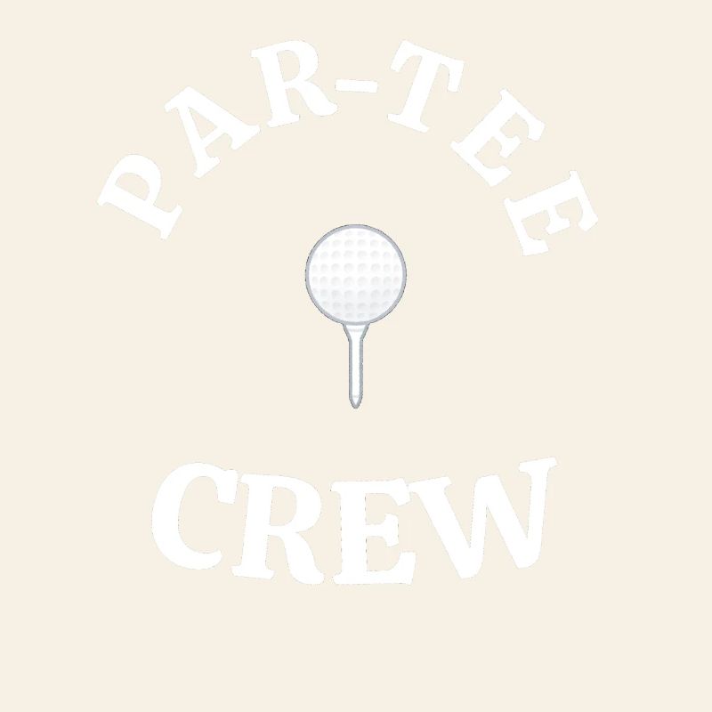Par Tee Crew Squad Golf Lover