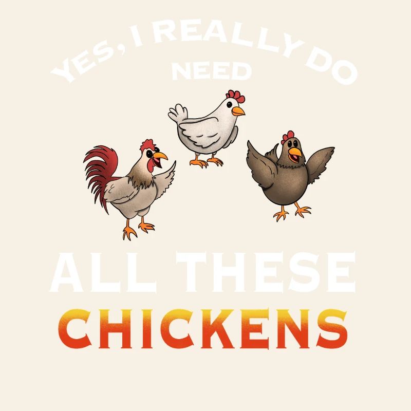 Humorous Chicken Illustration Statement