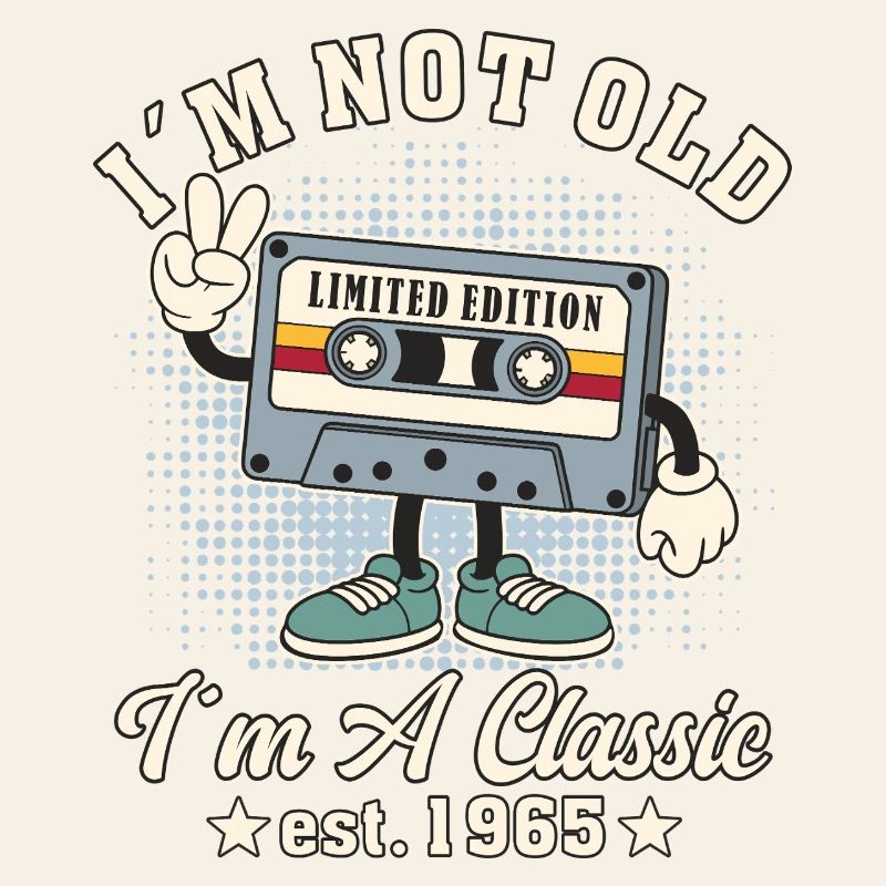 I ́m Not Old I ́m Classic 60th Birthday Retro Style