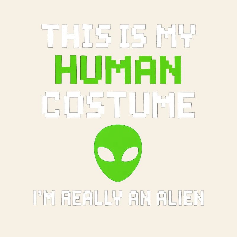 Alien Humour Costume Déclaration