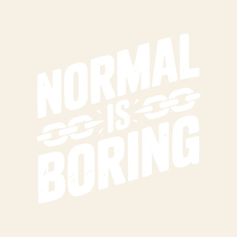 Normal, c’est ennuyeux