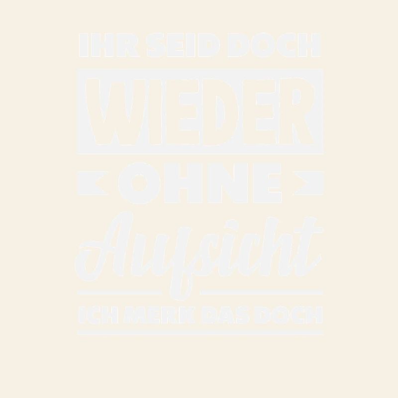 Again without supervision – sarcasm