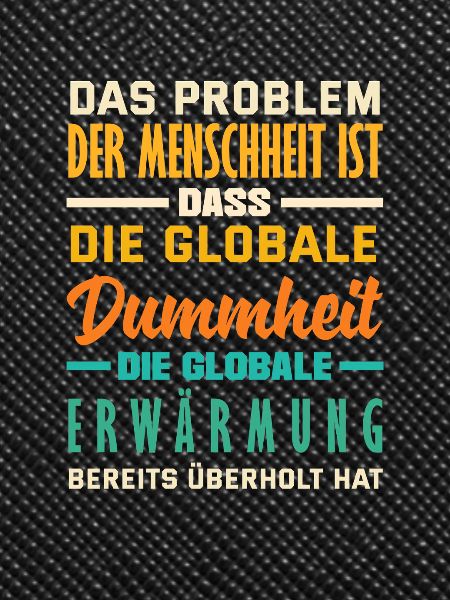 Global stupidity beats warming