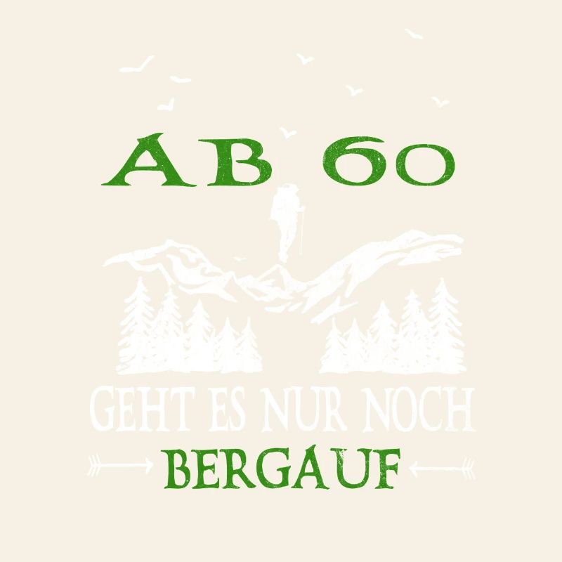 From 60 it's all uphill Birthday