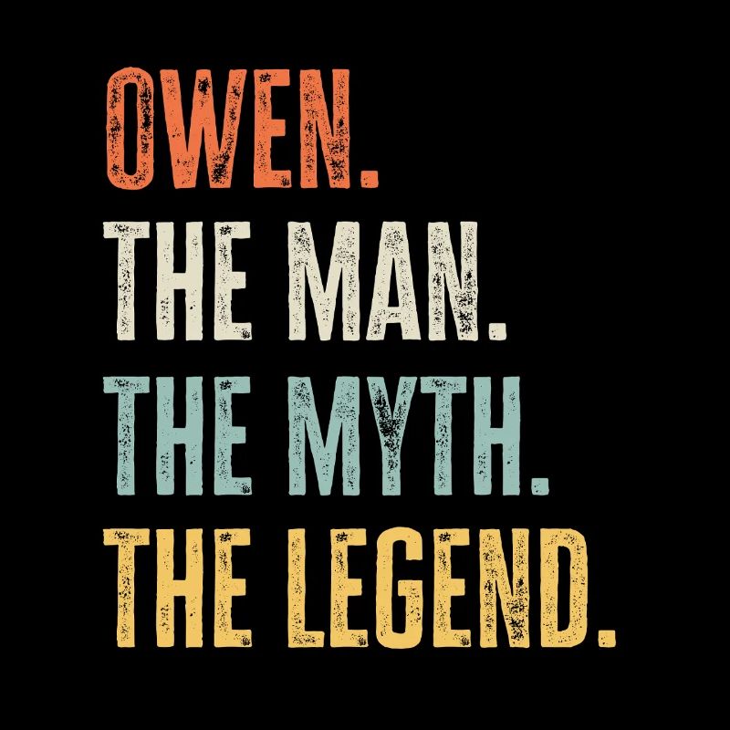 Owen Man Myth Legend Retro Design Gift Name