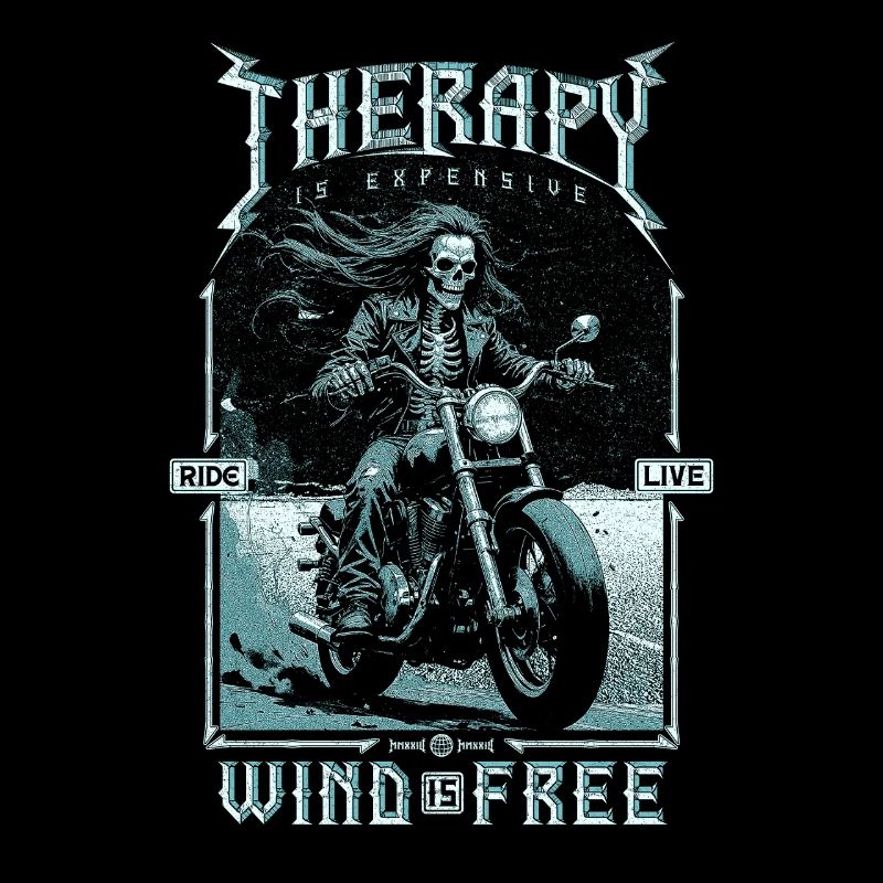 Therapy Is Expensive Wind Is Free Biker Skull