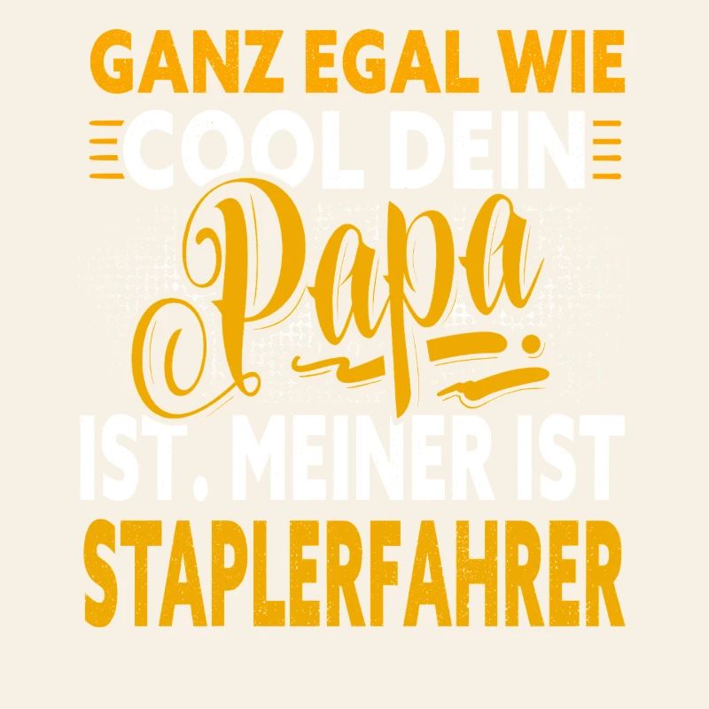 Staplerfahrer Papa