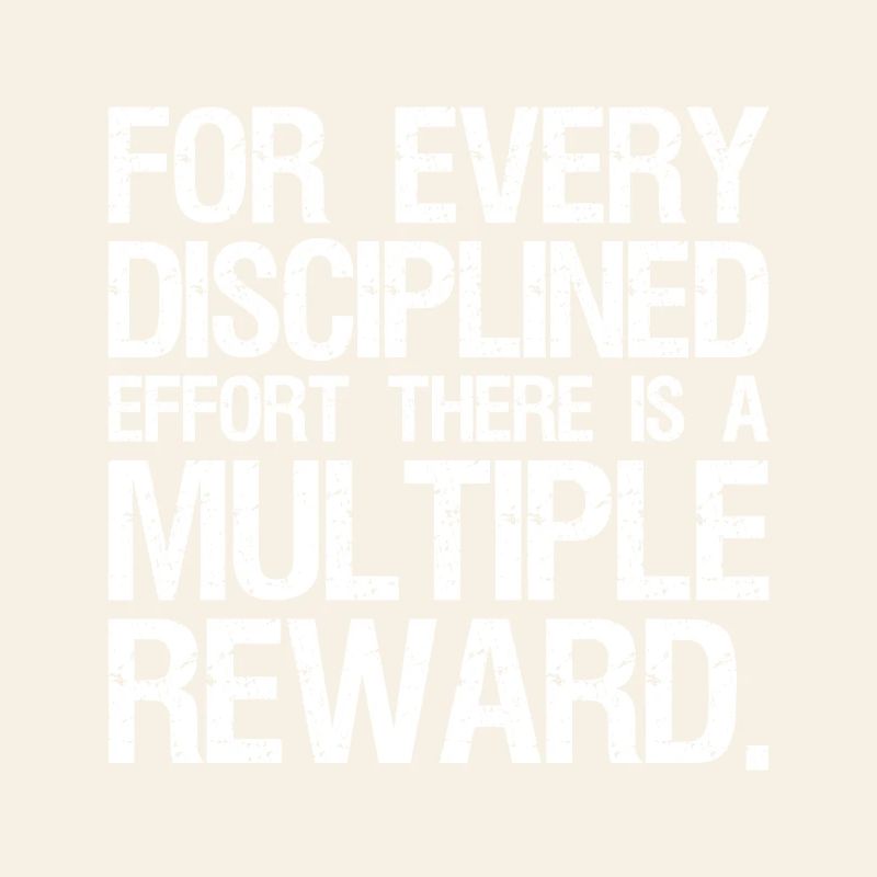 for every disciplined effort there is a multiple