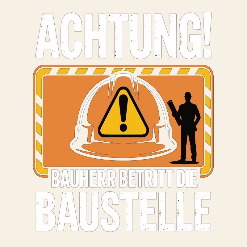 Attention: Builder enters the construction site