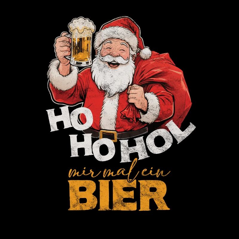 Ho ho Hol mir mal ein Bier Weihnachtsmann