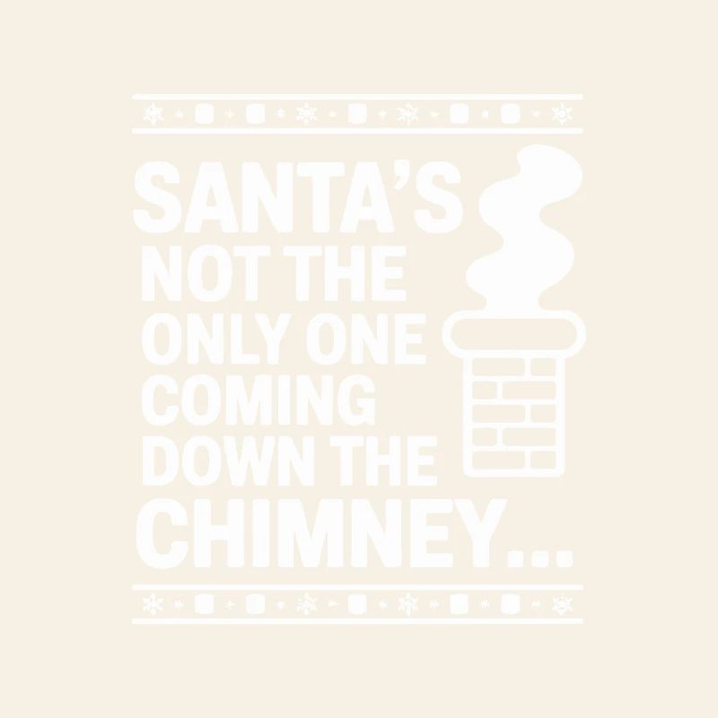 Not the Only Santa Down Chimney