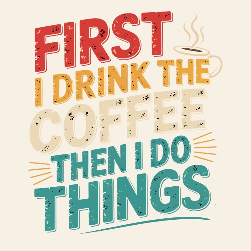 First coffee, then get things done