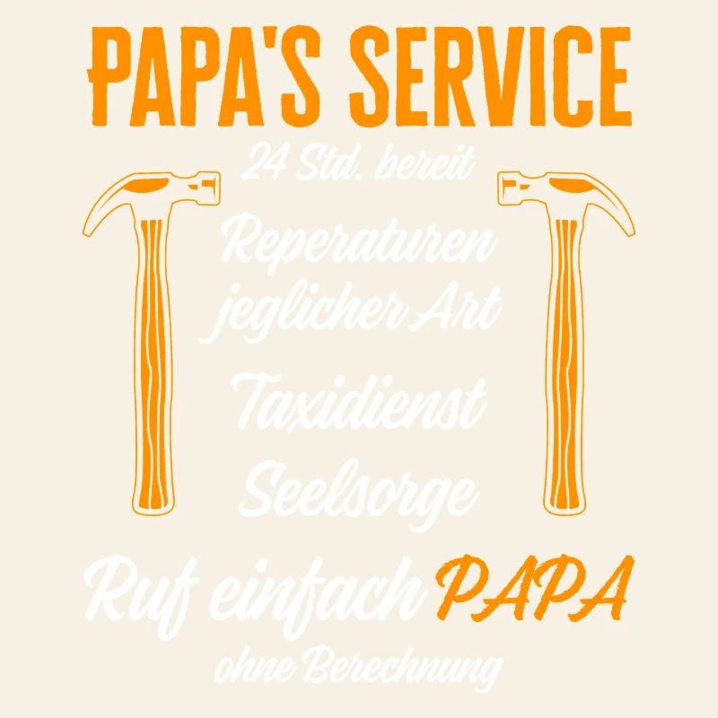 Dad's Service Repairs 24h / Funny Humor