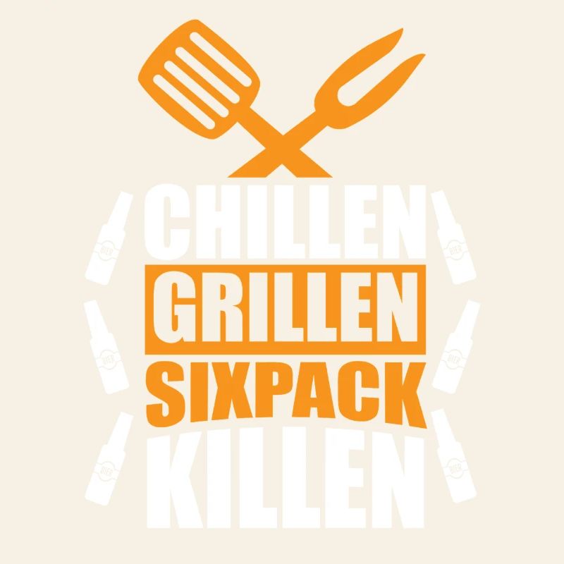 Chilling Grilling Sixpack Kill / BBQ Saying Funny