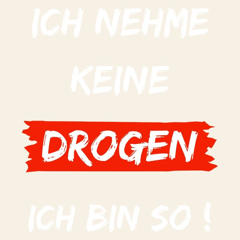 Je ne prends pas de drogue - je suis comme ça