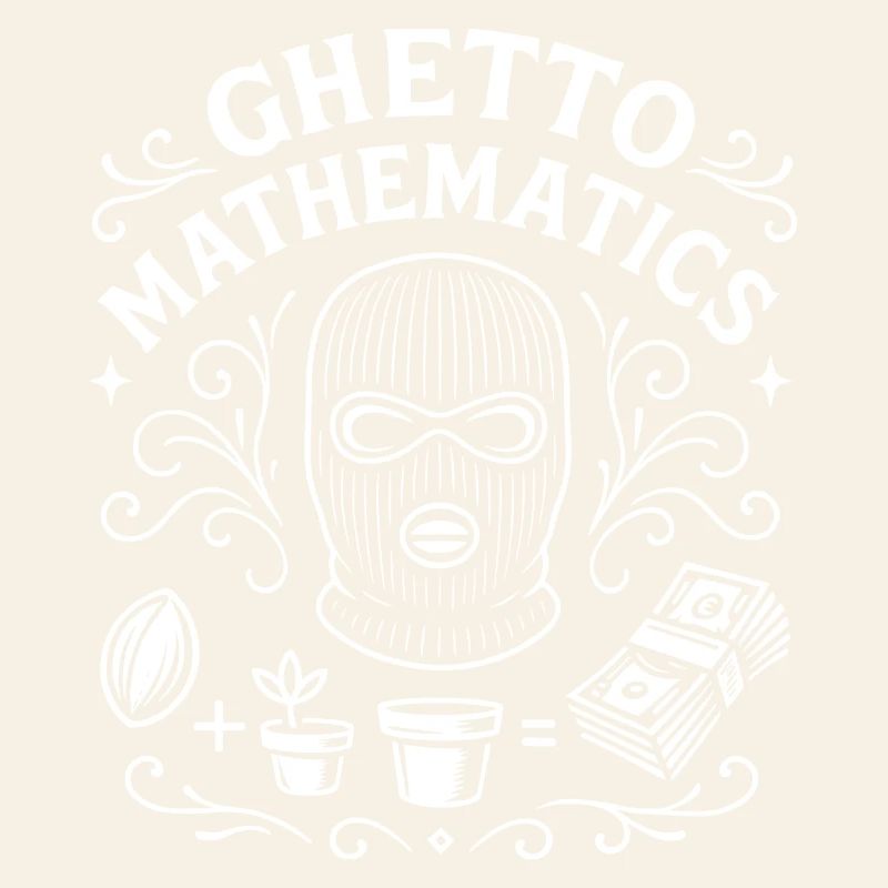 Ghetto Mathematics