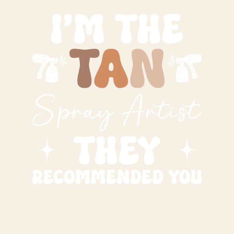 Spray Tan Technician Tanning Artist Spray Tan Tech