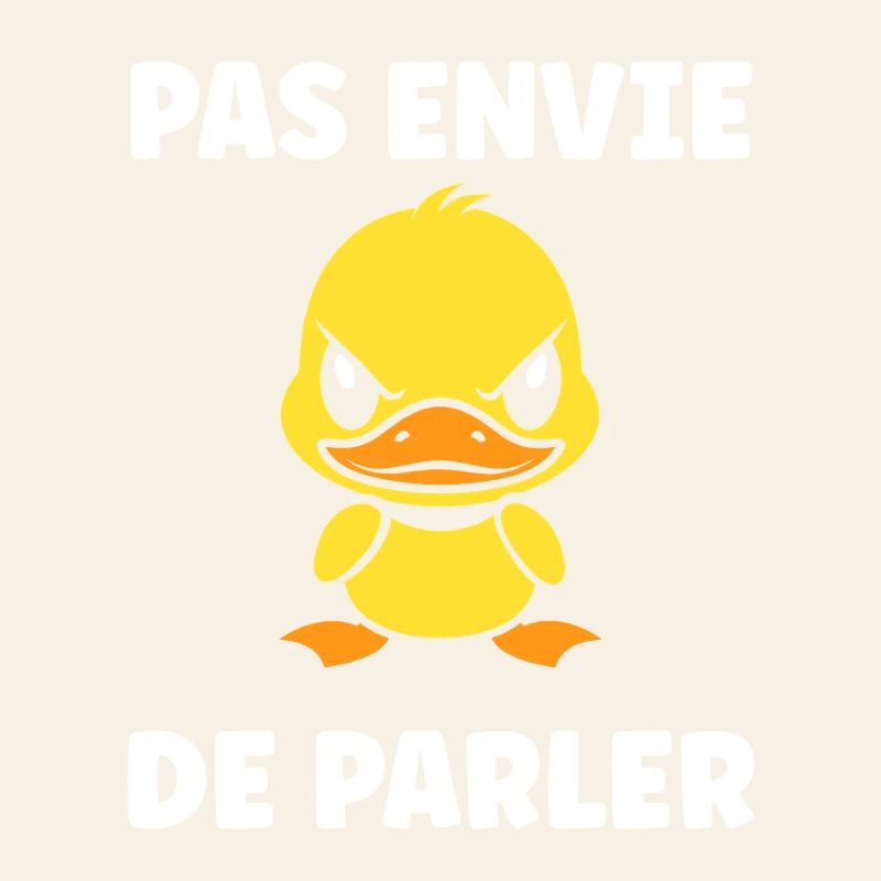 Canard grognon – Pas envie de parler