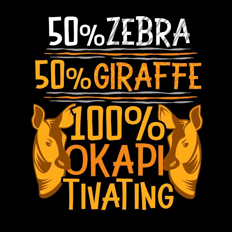 100% Okapi Tivating