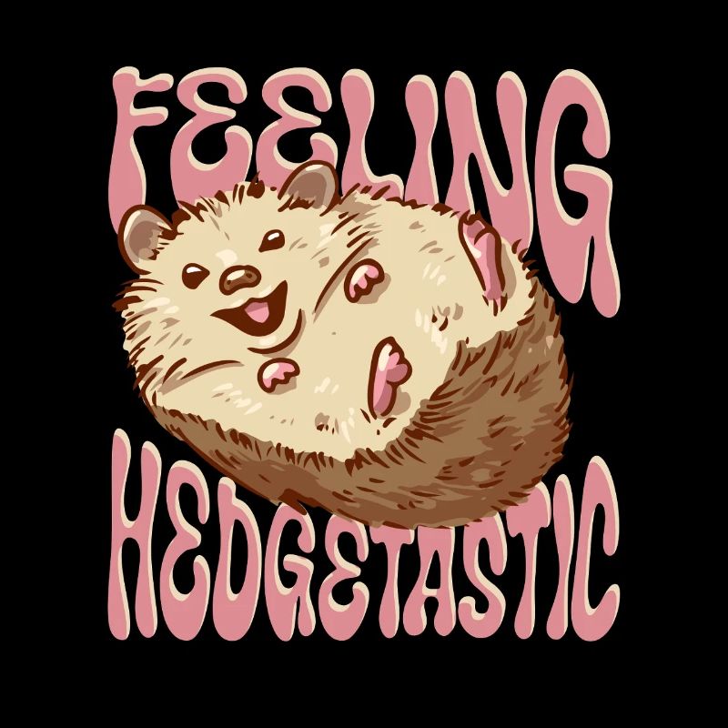 Igel Tag Hedgehog Day Feeling Hedgetastic