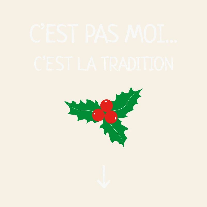 It's not me it's the tradition humor christmas mistletoe