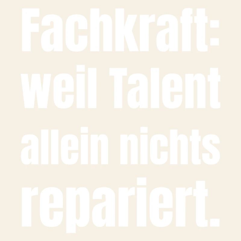 Skilled worker: Talent alone is not enough
