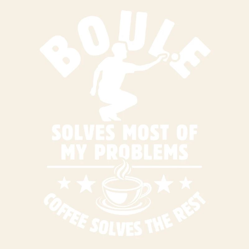 Boule solves most of my Problems - Kaffee Geschenk