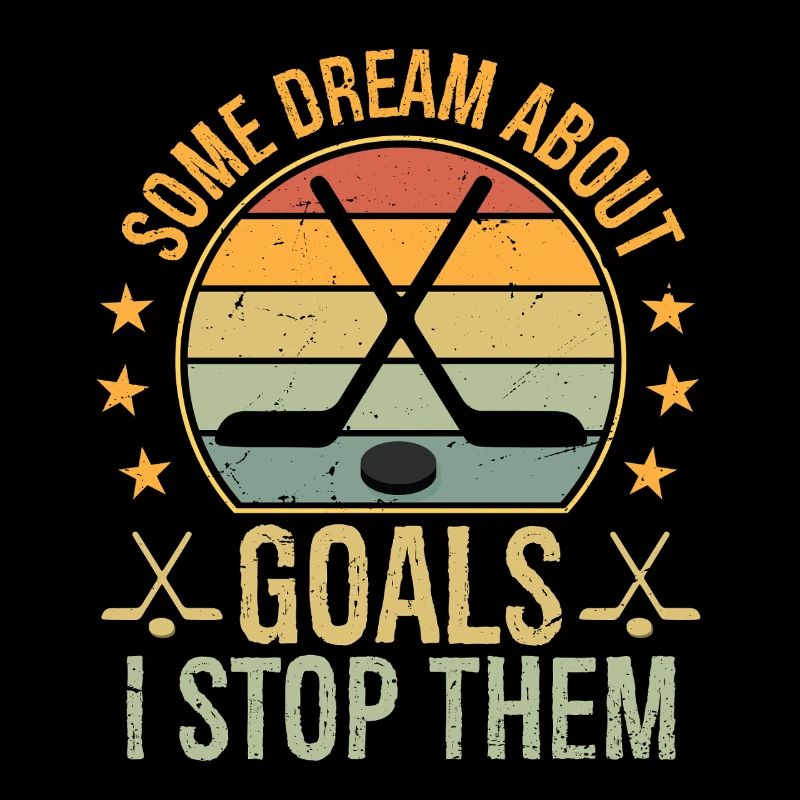 some dream about goals I stop them