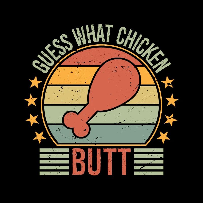 Devinez quoi, cul de poulet