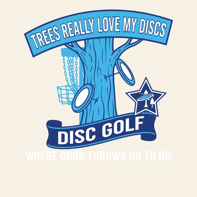 Trees Really Love My Discs Disc Golf Throws