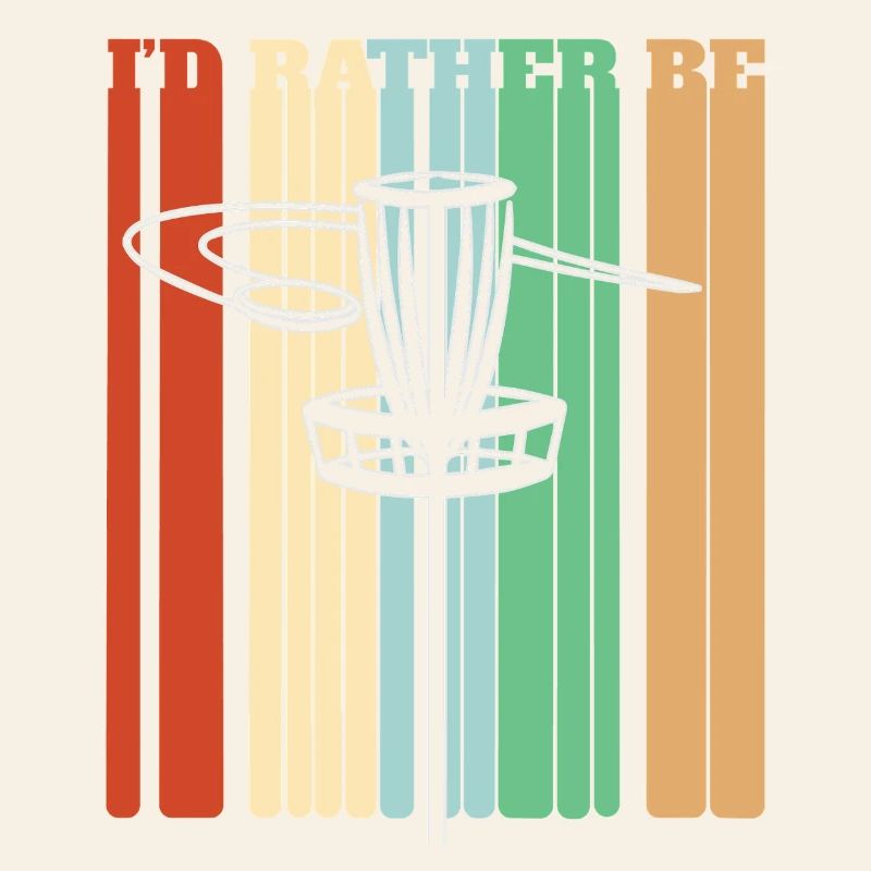 I'd Rather Be Playing Disc Golf