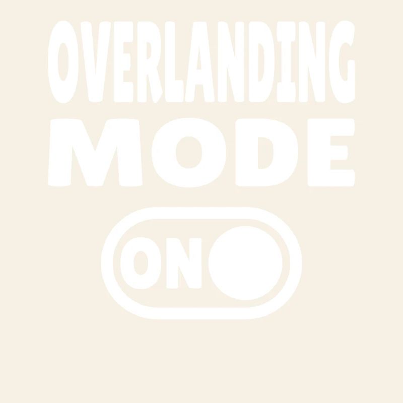 Mode Overlanding ACTIVÉ – Passer à l’aventure