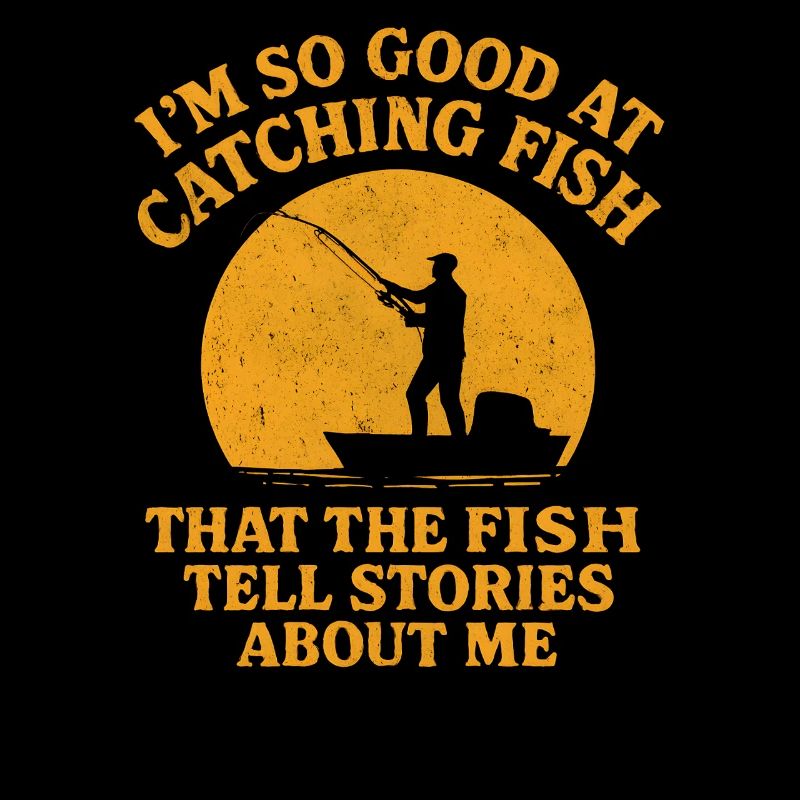 Je suis tellement doué pour attraper des poissons, pêcheur en disant pêcher