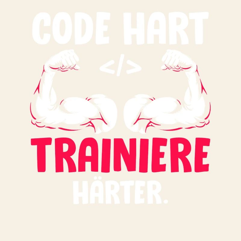 Coder CODE HART TRAINIERE HÄRTER Lustiges
