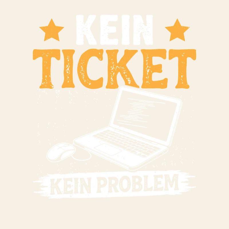 Nerd Computer KEIN TICKET KEIN PROBLEM LUSTIG