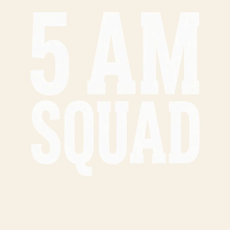 5AM SQUAD Morgengruppe