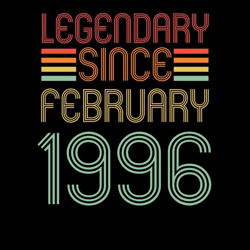 Legendary since February 1996, Retro, Geburtstag